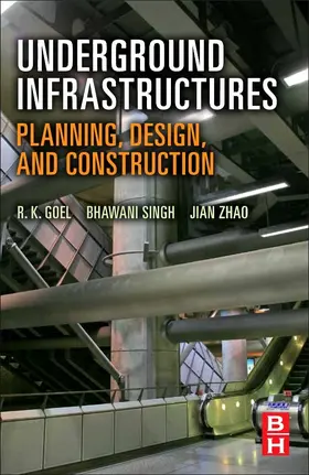 Goel / Singh / Zhao |  Underground Infrastructures | eBook | Sack Fachmedien