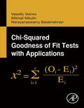 Balakrishnan / Voinov / Nikulin |  Chi-Squared Goodness of Fit Tests with Applications | eBook | Sack Fachmedien