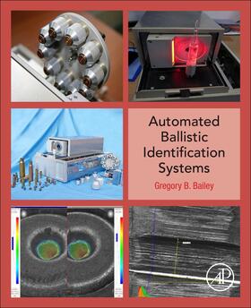 Bailey | Automated Ballistic Identification Systems | Buch | 978-0-12-397936-0 | sack.de