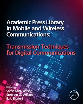 Wilson |  Academic Press Library in Mobile and Wireless Communications: Transmission Techniques for Digital Communications | Buch |  Sack Fachmedien