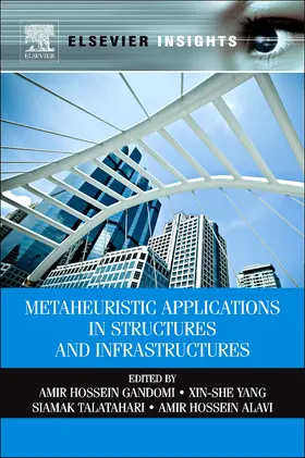 Yang / Talatahari / Alavi |  Metaheuristic Applications in Structures and Infrastructures | Buch |  Sack Fachmedien