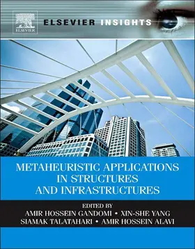 Yang / Talatahari / Alavi | Metaheuristic Applications in Structures and Infrastructures | E-Book | www.sack.de