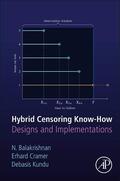 Balakrishnan / Kundu / Cramer |  Hybrid Censoring: Models, Methods and Applications | eBook | Sack Fachmedien