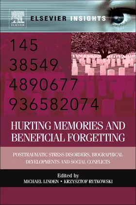 Linden / Rutkowski | Hurting Memories and Beneficial Forgetting | Buch | 978-0-12-398393-0 | sack.de
