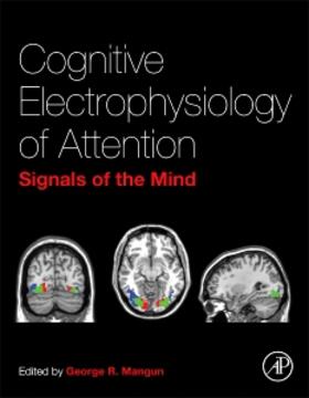 Mangun | Cognitive Electrophysiology of Attention | Buch | 978-0-12-398451-7 | sack.de