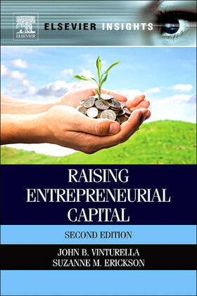 Vinturella / Erickson | Raising Entrepreneurial Capital | Buch | 978-0-12-401666-8 | sack.de
