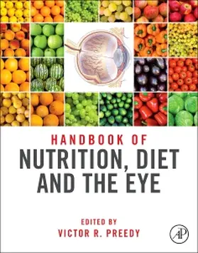 Preedy | Handbook of Nutrition, Diet, and the Eye | Buch | 978-0-12-401717-7 | sack.de