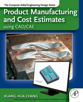Chang | Product Manufacturing and Cost Estimating using CAD/CAE | E-Book | www.sack.de