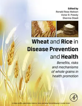 Watson / Zibadi MD / Zibadi | Wheat and Rice in Disease Prevention and Health | E-Book | www.sack.de