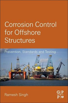 Singh |  Corrosion Control for Offshore Structures | Buch |  Sack Fachmedien