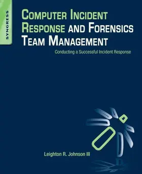 Johnson | Computer Incident Response and Forensics Team Management | E-Book | sack.de