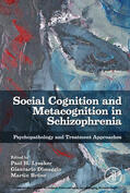 Lysaker / Dimaggio / Brüne |  Social Cognition and Metacognition in Schizophrenia | eBook | Sack Fachmedien