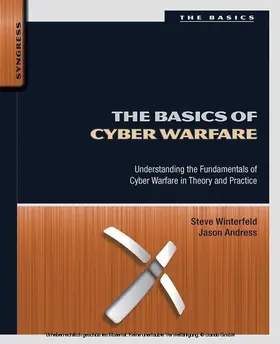Andress / Winterfeld |  The Basics of Cyber Warfare | eBook | Sack Fachmedien