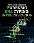 Butler |  Advanced Topics in Forensic DNA Typing: Interpretation | Buch |  Sack Fachmedien