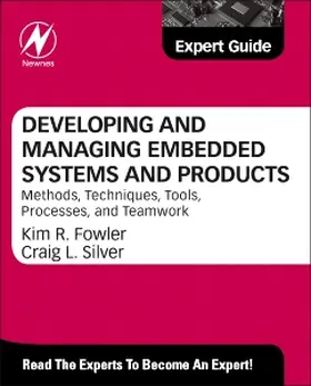 Fowler | Developing and Managing Embedded Systems and Products | Buch | 978-0-12-405879-8 | sack.de
