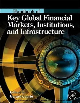 Caprio | Handbook of Key Global Financial Markets, Institutions, and Infrastructure | E-Book | www.sack.de