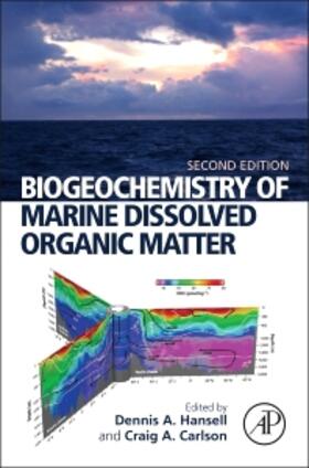 Hansell / Carlson | Biogeochemistry of Marine Dissolved Organic Matter | Buch | 978-0-12-405940-5 | sack.de