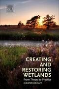 Craft |  Creating and Restoring Wetlands | Buch |  Sack Fachmedien