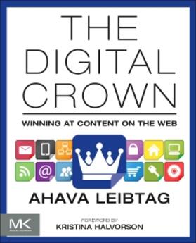 Leibtag | The Digital Crown | Buch | 978-0-12-407674-7 | sack.de