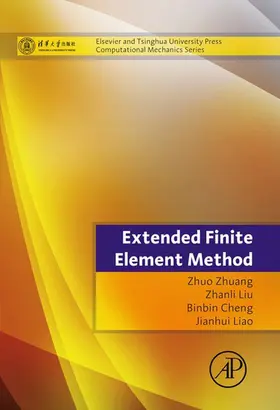 Zhuang / Liu / Cheng |  Extended Finite Element Method | eBook | Sack Fachmedien