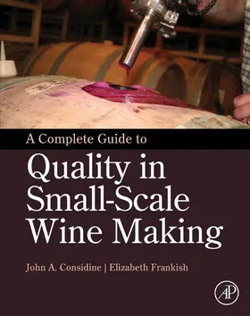 Considine / Frankish | A Complete Guide to Quality in Small-Scale Wine Making | E-Book | sack.de