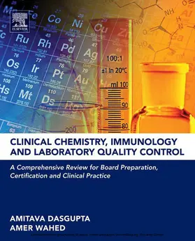 Dasgupta Ph. D / Dasgupta / Wahed |  Clinical Chemistry, Immunology and Laboratory Quality Control | eBook | Sack Fachmedien