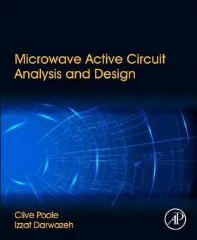 Poole / Darwazeh | Microwave Active Circuit Analysis and Design | E-Book | sack.de