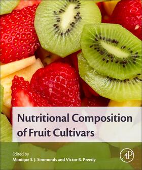 Simmonds / Preedy |  Nutritional Composition of Fruit Cultivars | Buch |  Sack Fachmedien