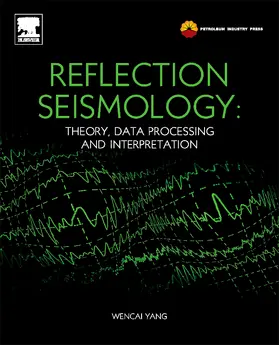 Wencai |  Reflection Seismology | Buch |  Sack Fachmedien