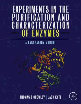 Crowley / Kyte | Experiments in the Purification and Characterization of Enzymes | E-Book | www.sack.de