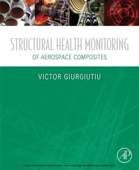 Giurgiutiu |  Structural Health Monitoring of Aerospace Composites | eBook | Sack Fachmedien