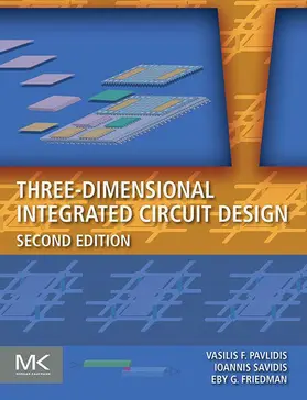 Pavlidis / Savidis / Friedman | Three-Dimensional Integrated Circuit Design | E-Book | www.sack.de