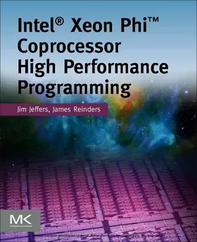 Jeffers / Reinders |  Intel Xeon Phi Coprocessor High Performance Programming | eBook | Sack Fachmedien