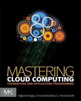 Buyya / Vecchiola / Selvi | Mastering Cloud Computing | Buch | 978-0-12-411454-8 | www.sack.de
