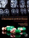 Watson / Preedy |  Bioactive Nutraceuticals and Dietary Supplements in Neurological and Brain Disease | Buch |  Sack Fachmedien