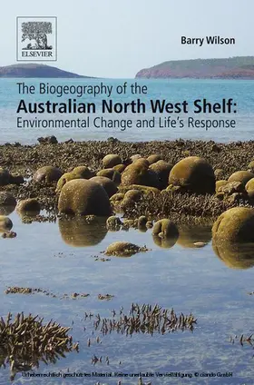 Wilson |  The Biogeography of the Australian North West Shelf | eBook | Sack Fachmedien