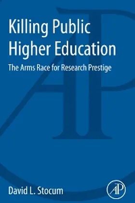 Stocum |  Killing Public Higher Education | Buch |  Sack Fachmedien