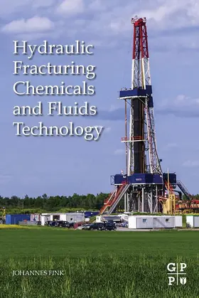 Fink | Hydraulic Fracturing Chemicals and Fluids Technology | E-Book | www.sack.de