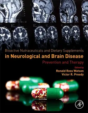 Watson | Bioactive Nutraceuticals and Dietary Supplements in Neurological and Brain Disease | E-Book | sack.de