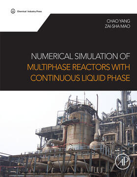 Yang / Mao | Numerical Simulation of Multiphase Reactors with Continuous Liquid | E-Book | sack.de