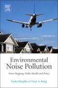 Murphy / King |  Environmental Noise Pollution | Buch |  Sack Fachmedien