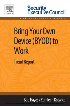 Hayes / Kotwica | Bring Your Own Device (BYOD) to Work | E-Book | sack.de
