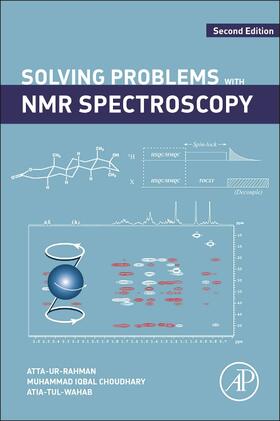 Atta-ur-Rahman / Choudhary / Wahab |  Solving Problems with NMR Spectroscopy | eBook | Sack Fachmedien