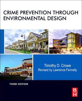 Crowe / Fennelly | Crime Prevention Through Environmental Design | Buch | 978-0-12-411635-1 | sack.de