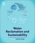 Ahuja |  Water Reclamation and Sustainability | Buch |  Sack Fachmedien