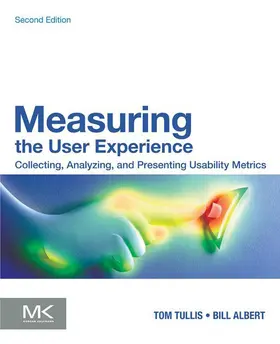 Albert / Tullis |  Measuring the User Experience | eBook | Sack Fachmedien