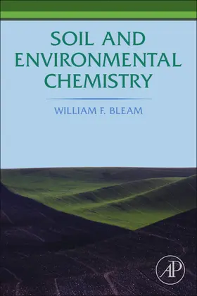 Bleam | Soil and Environmental Chemistry | Buch | 978-0-12-415797-2 | www.sack.de