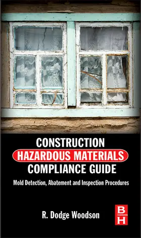 Woodson |  Construction Hazardous Materials Compliance Guide | Buch |  Sack Fachmedien