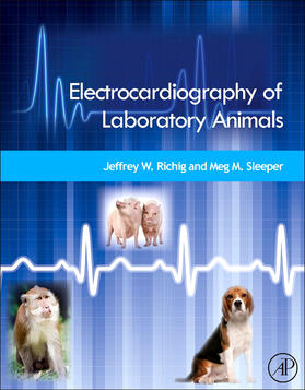 Richig / Sleeper | Electrocardiography of Laboratory Animals | Buch | 978-0-12-415936-5 | sack.de