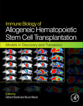 Socie / Blazar | Immune Biology of Allogeneic Hematopoietic Stem Cell Transplantation | Buch | 978-0-12-416004-0 | sack.de